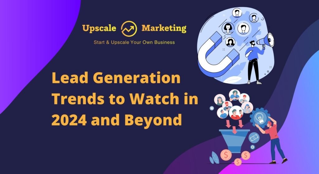 Lead Generation by Upscale Marketing