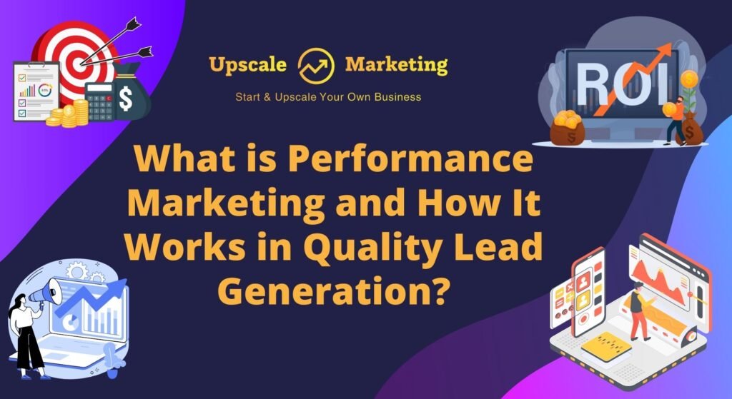 What is Performance Marketing